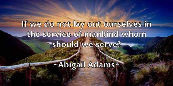 /images/quoteimage/abigail-adams-3751.jpg