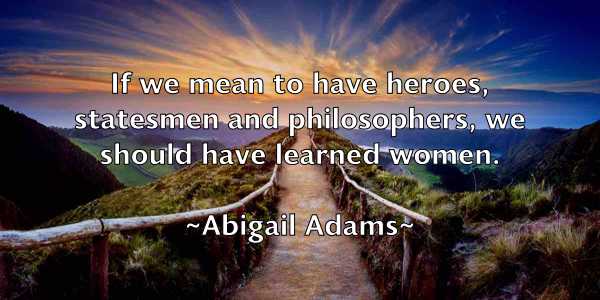 /images/quoteimage/abigail-adams-3755.jpg