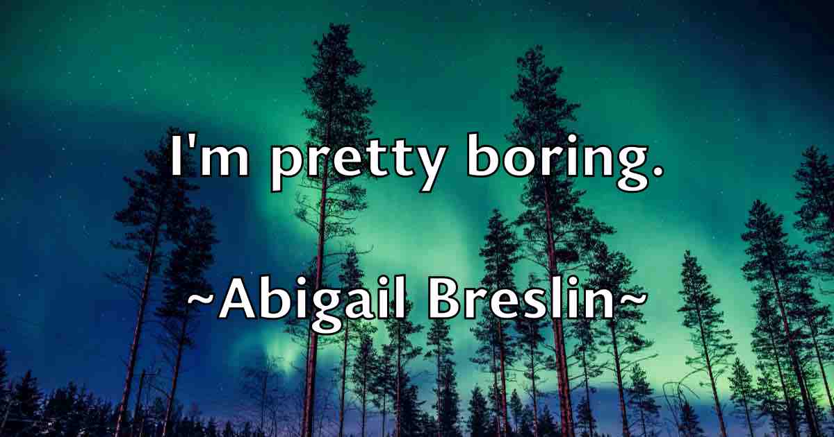 /images/quoteimage/abigail-breslin-fb-3782.jpg