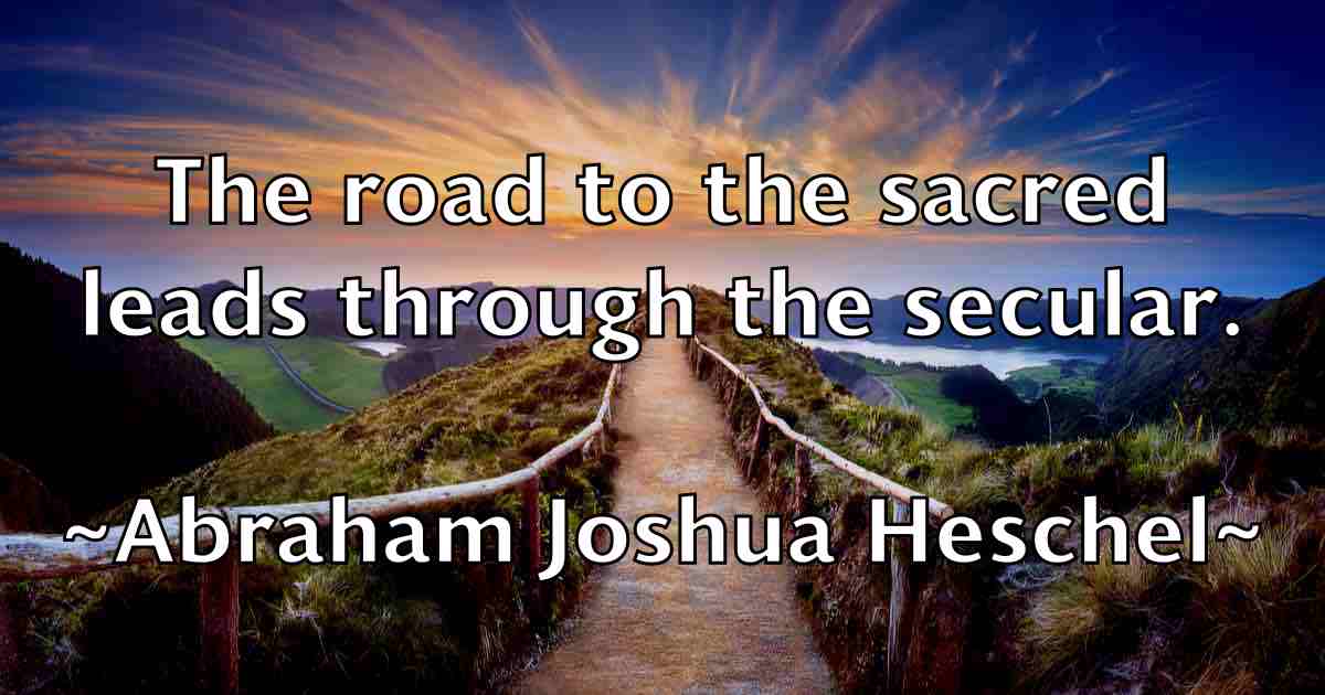 /images/quoteimage/abraham-joshua-heschel-fb-4051.jpg