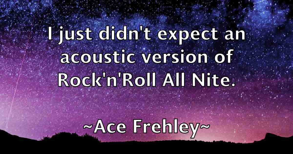 /images/quoteimage/ace-frehley-fb-4488.jpg