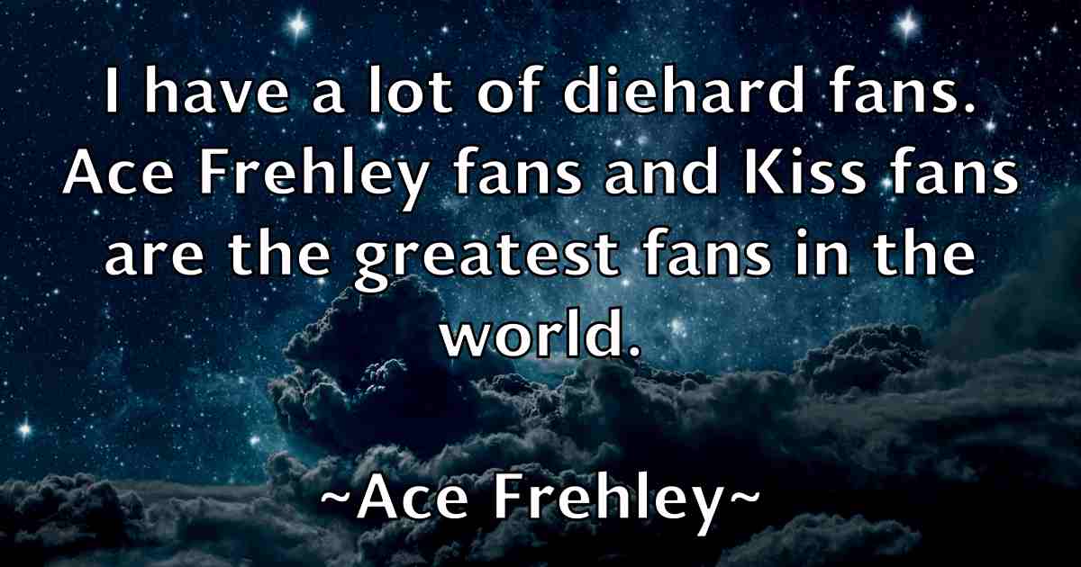 /images/quoteimage/ace-frehley-fb-4492.jpg