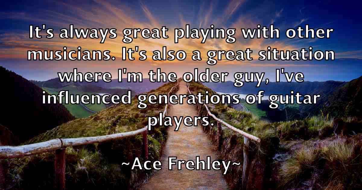 /images/quoteimage/ace-frehley-fb-4518.jpg