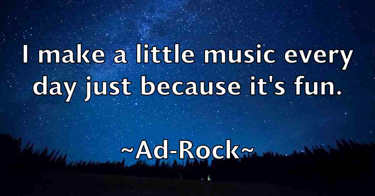 /images/quoteimage/ad-rock-fb-4697.jpg