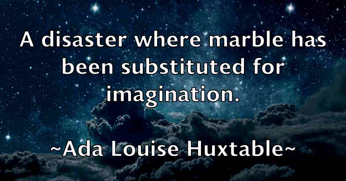 /images/quoteimage/ada-louise-huxtable-fb-4772.jpg