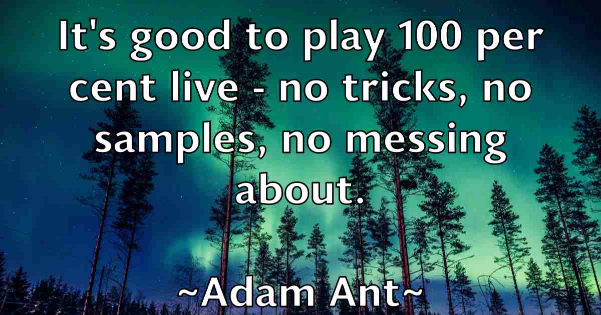 /images/quoteimage/adam-ant-fb-4856.jpg