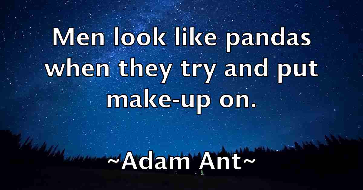 /images/quoteimage/adam-ant-fb-4864.jpg