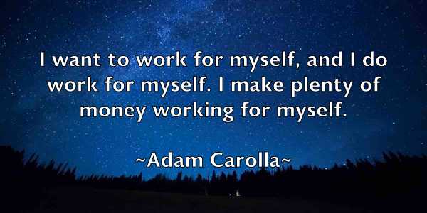 /images/quoteimage/adam-carolla-5050.jpg