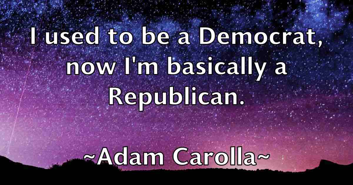 /images/quoteimage/adam-carolla-fb-4987.jpg