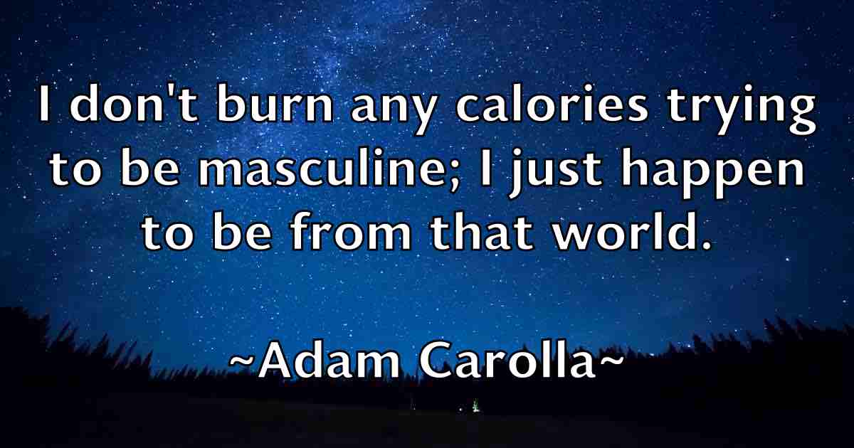 /images/quoteimage/adam-carolla-fb-5018.jpg