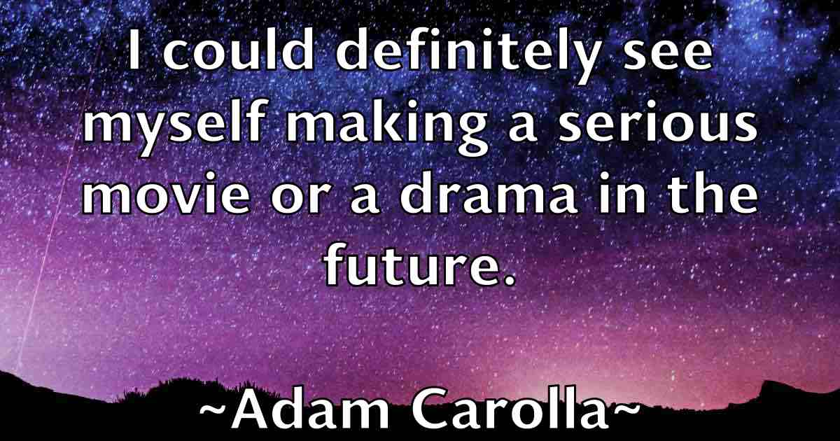 /images/quoteimage/adam-carolla-fb-5063.jpg