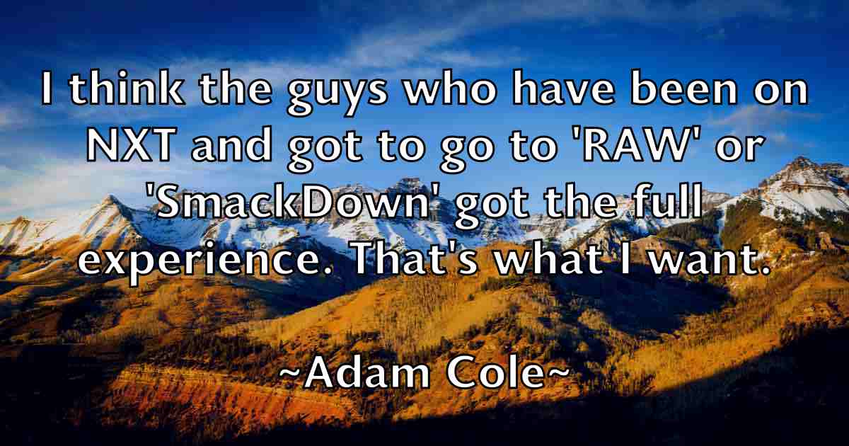 /images/quoteimage/adam-cole-fb-5313.jpg