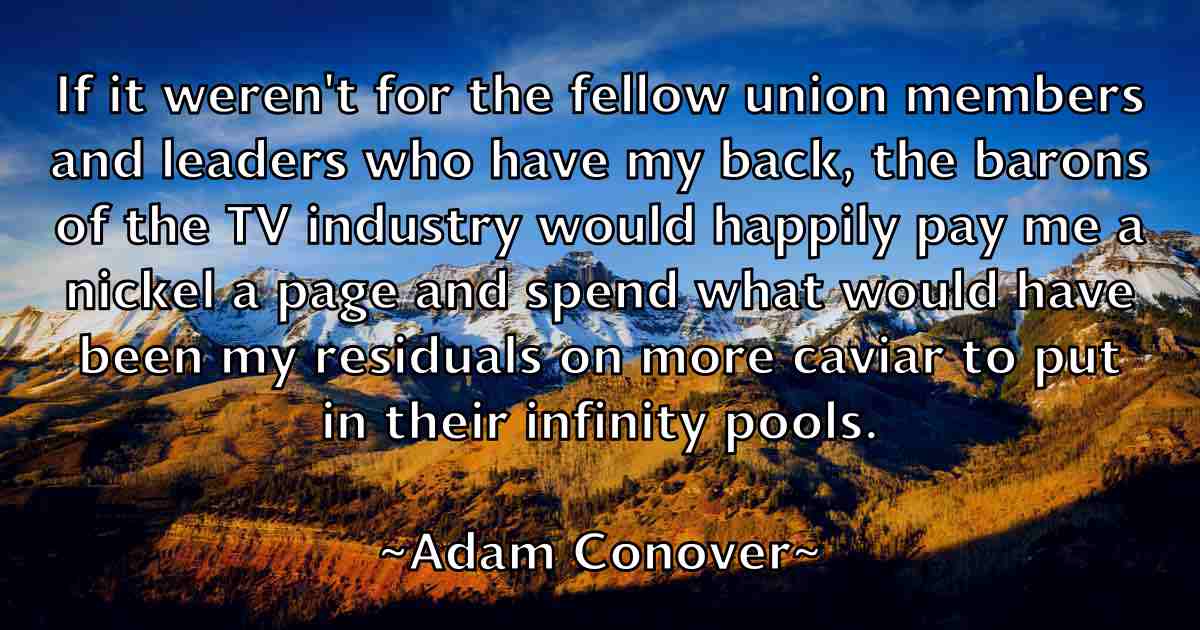 /images/quoteimage/adam-conover-fb-5383.jpg