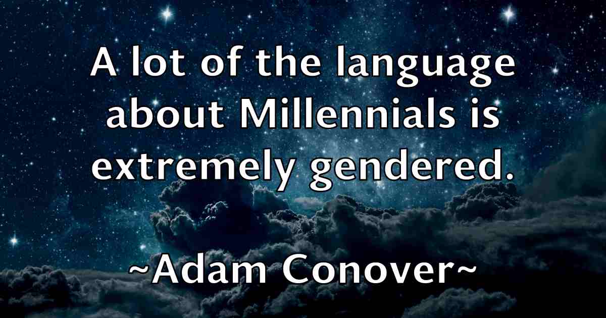 /images/quoteimage/adam-conover-fb-5391.jpg