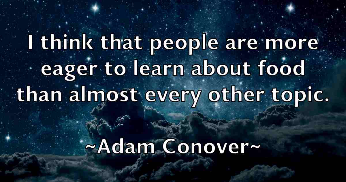 /images/quoteimage/adam-conover-fb-5408.jpg