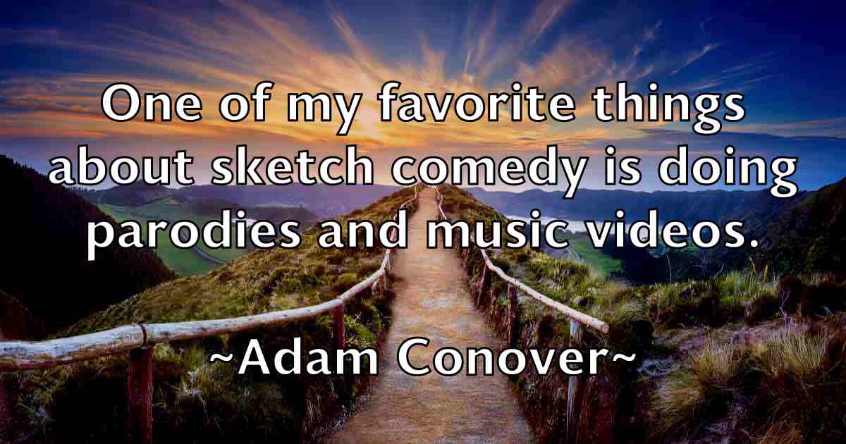 /images/quoteimage/adam-conover-fb-5412.jpg