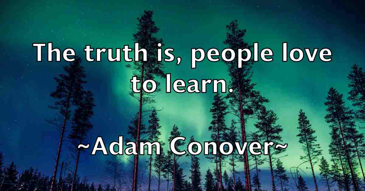 /images/quoteimage/adam-conover-fb-5428.jpg