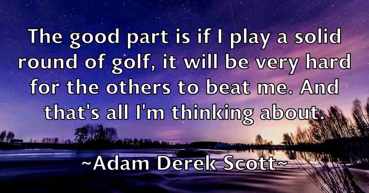 /images/quoteimage/adam-derek-scott-fb-5571.jpg