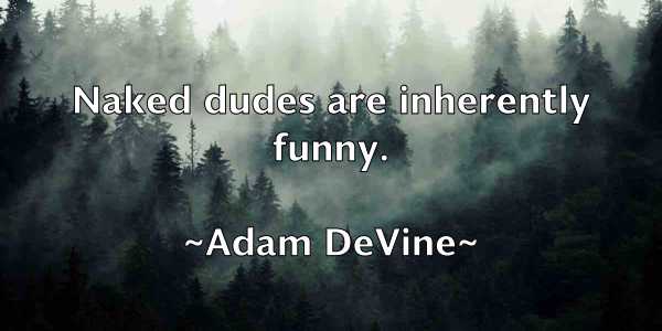 /images/quoteimage/adam-devine-5596.jpg