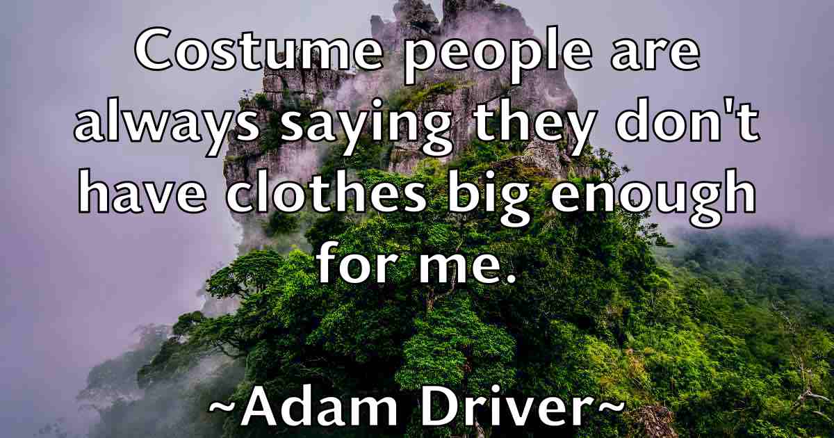 /images/quoteimage/adam-driver-fb-5685.jpg