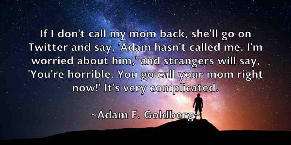 /images/quoteimage/adam-f-goldberg-5766.jpg