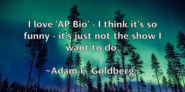 /images/quoteimage/adam-f-goldberg-5774.jpg