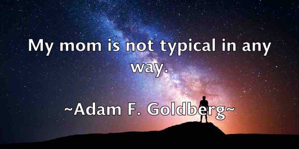 /images/quoteimage/adam-f-goldberg-5802.jpg