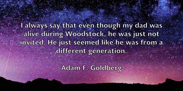 /images/quoteimage/adam-f-goldberg-5804.jpg