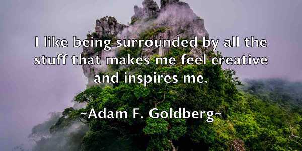 /images/quoteimage/adam-f-goldberg-5814.jpg