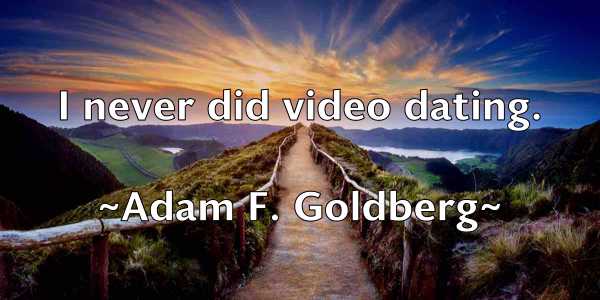 /images/quoteimage/adam-f-goldberg-5821.jpg