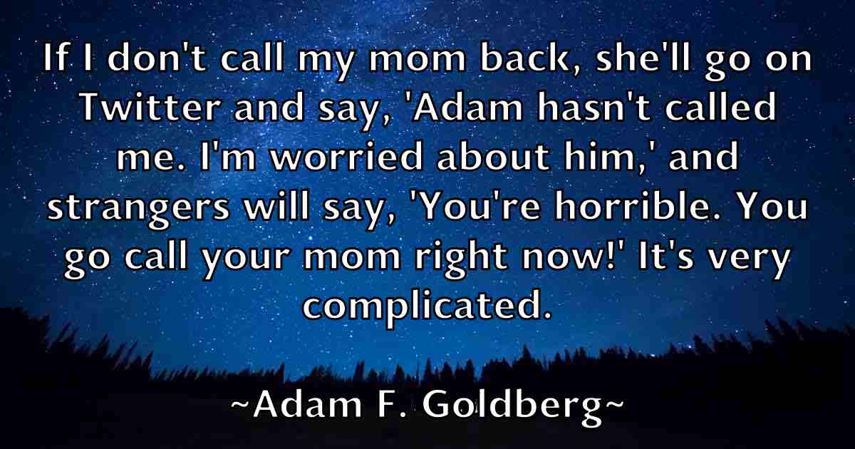 /images/quoteimage/adam-f-goldberg-fb-5766.jpg