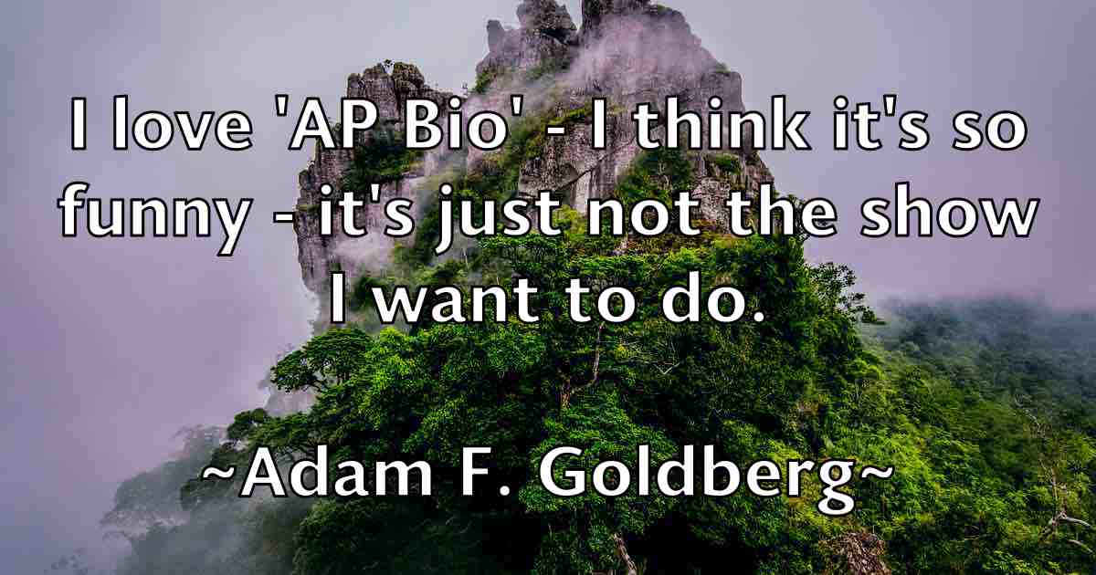 /images/quoteimage/adam-f-goldberg-fb-5774.jpg
