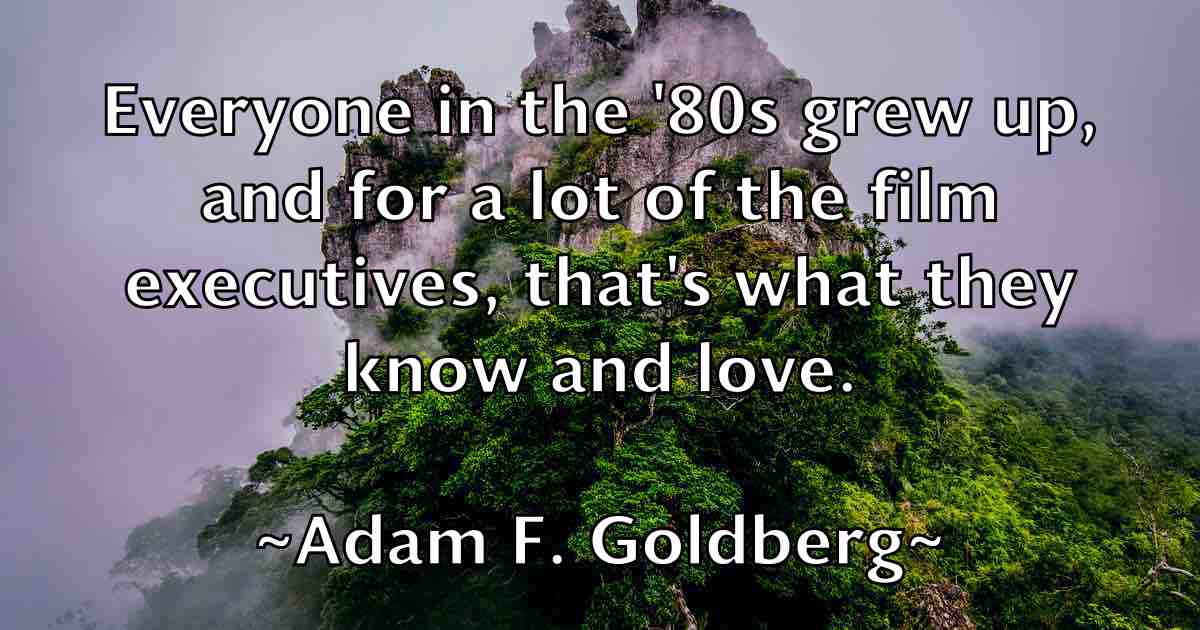 /images/quoteimage/adam-f-goldberg-fb-5810.jpg