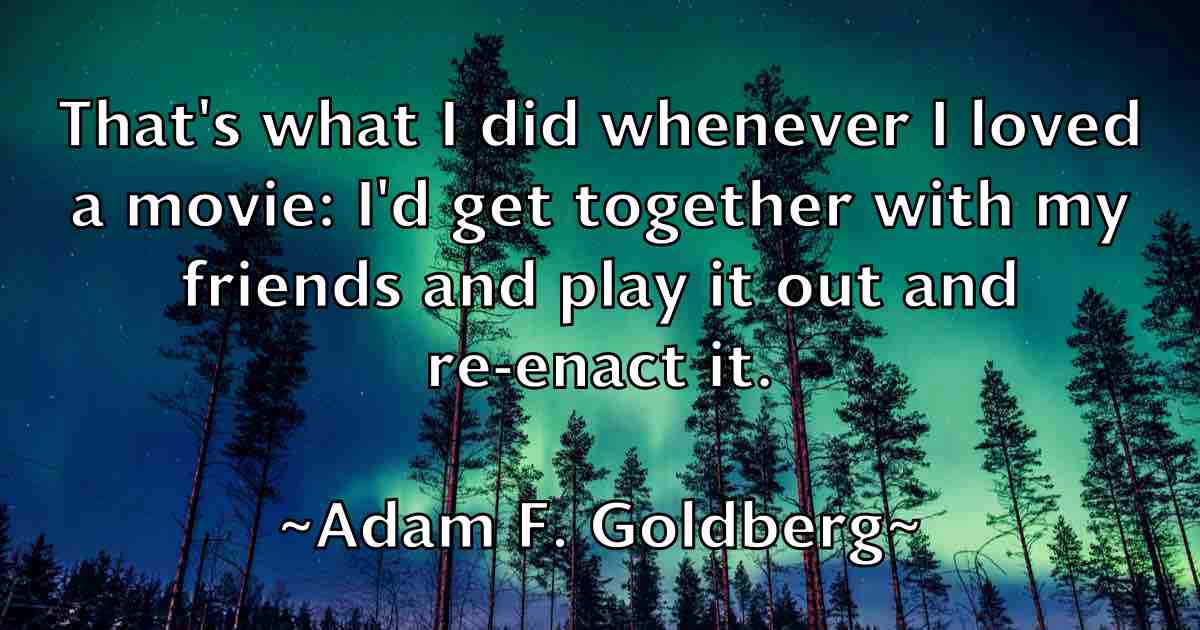 /images/quoteimage/adam-f-goldberg-fb-5812.jpg