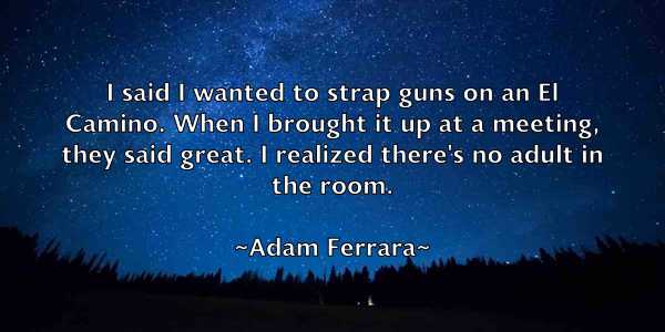 /images/quoteimage/adam-ferrara-5849.jpg