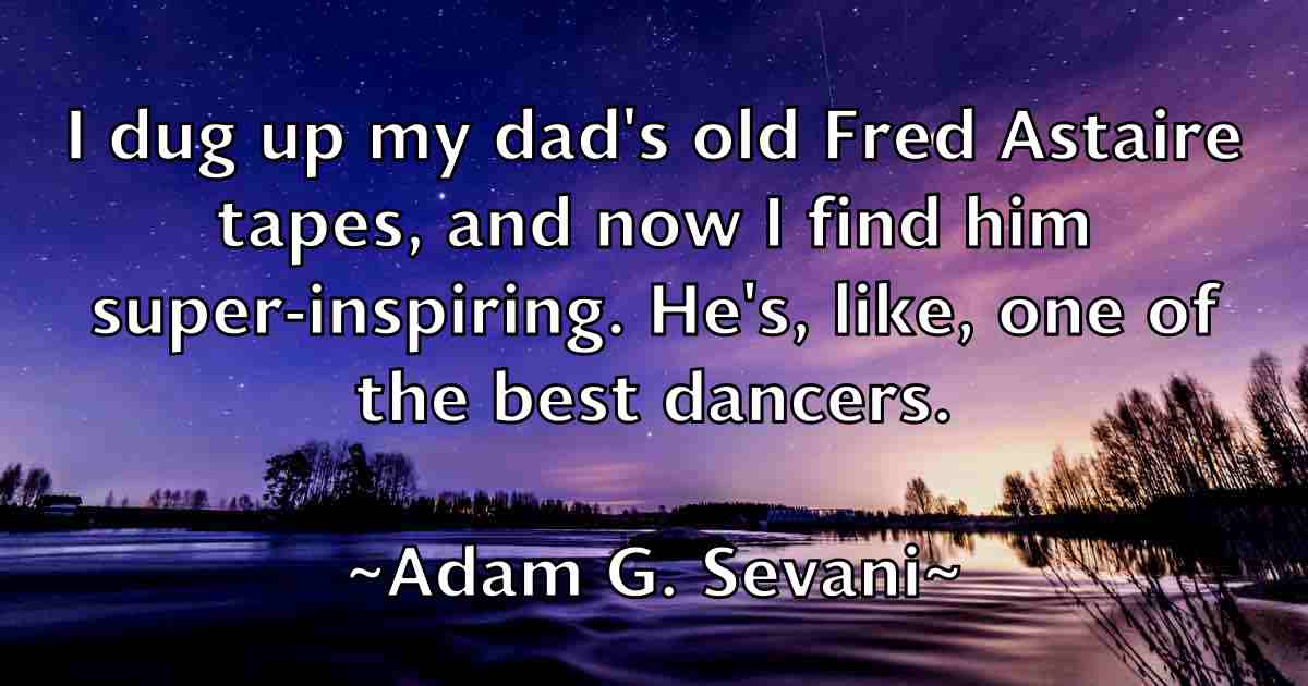 /images/quoteimage/adam-g-sevani-fb-5873.jpg