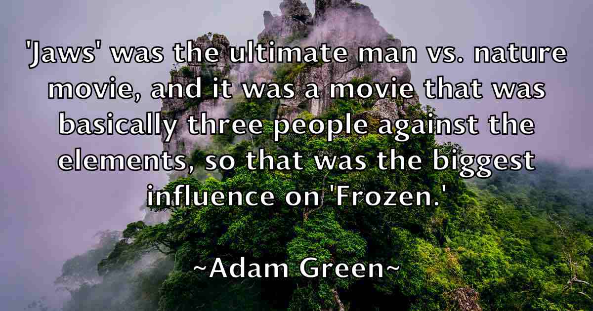 /images/quoteimage/adam-green-fb-6137.jpg