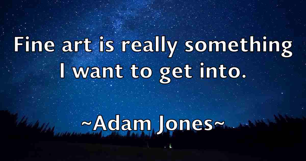 /images/quoteimage/adam-jones-fb-6299.jpg