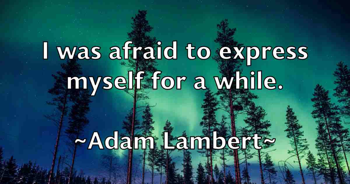 /images/quoteimage/adam-lambert-fb-6410.jpg