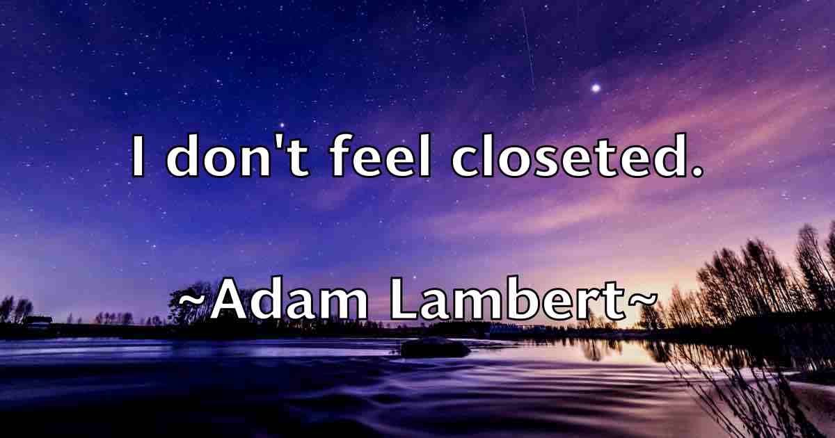 /images/quoteimage/adam-lambert-fb-6425.jpg