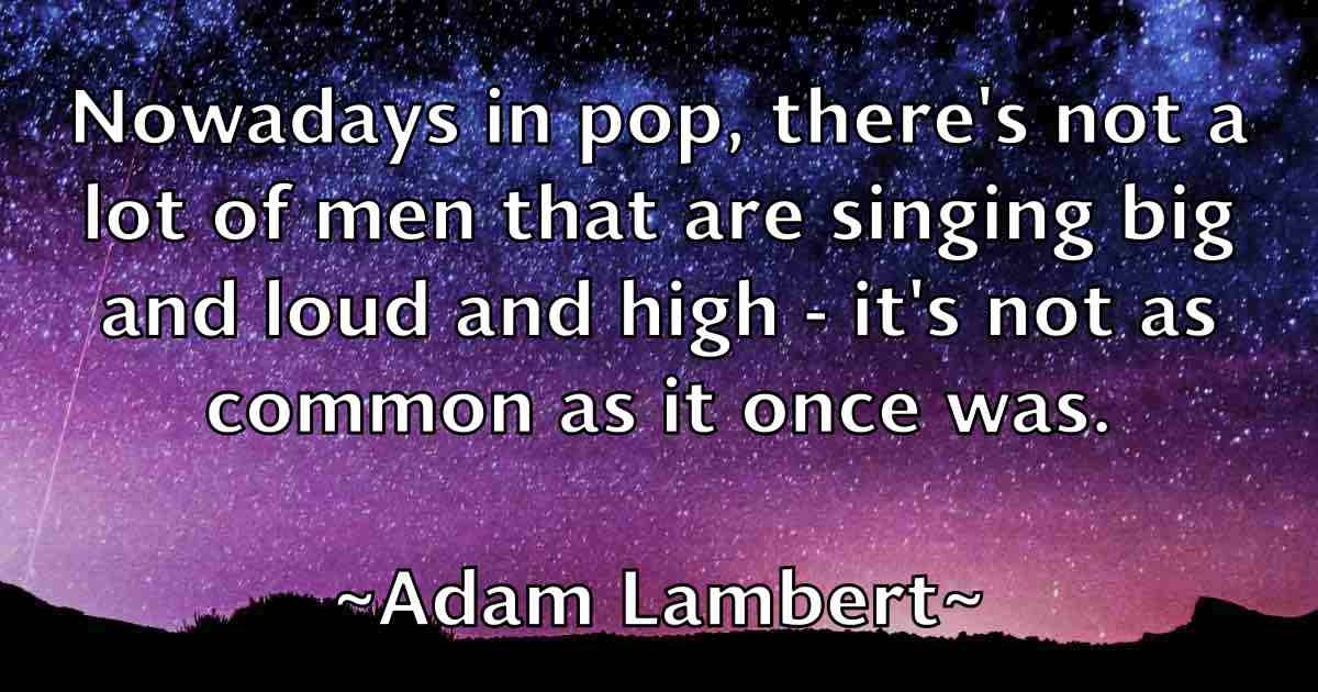 /images/quoteimage/adam-lambert-fb-6436.jpg