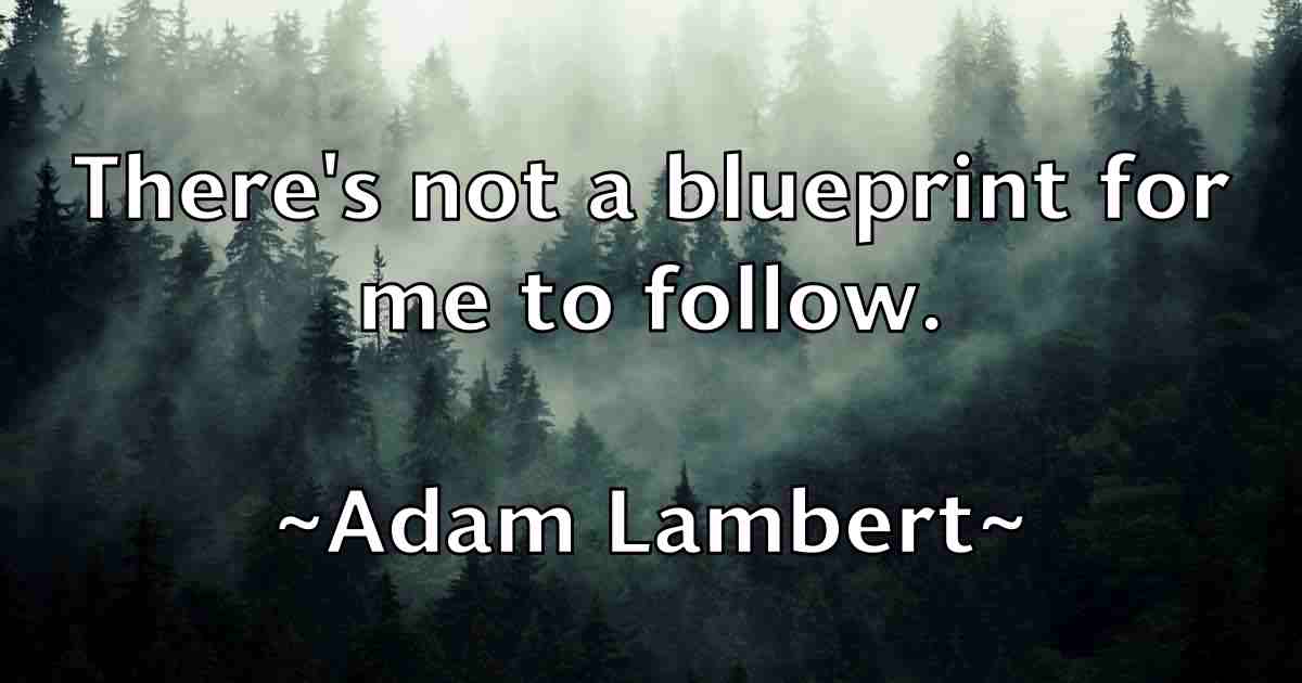 /images/quoteimage/adam-lambert-fb-6438.jpg