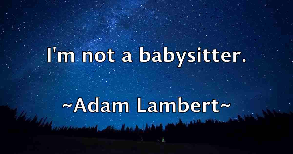 /images/quoteimage/adam-lambert-fb-6439.jpg