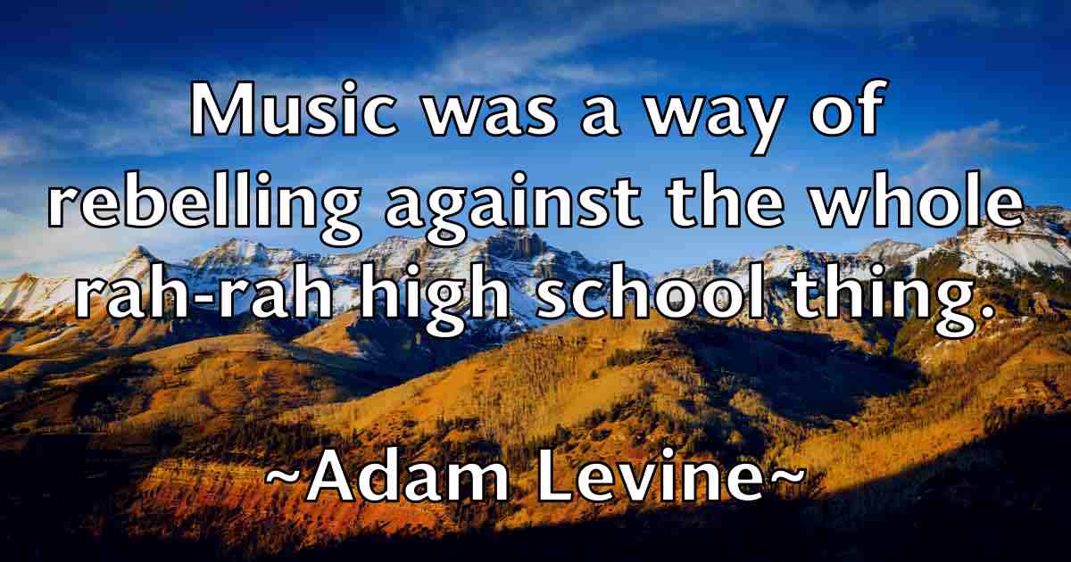 /images/quoteimage/adam-levine-fb-6581.jpg