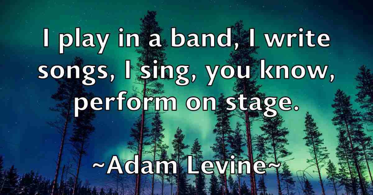/images/quoteimage/adam-levine-fb-6599.jpg