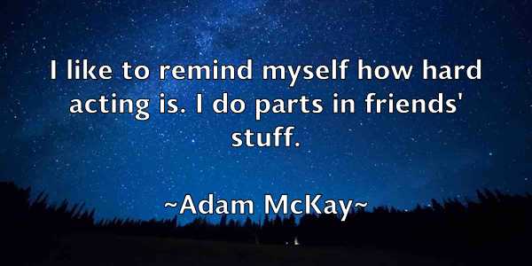 /images/quoteimage/adam-mckay-6740.jpg