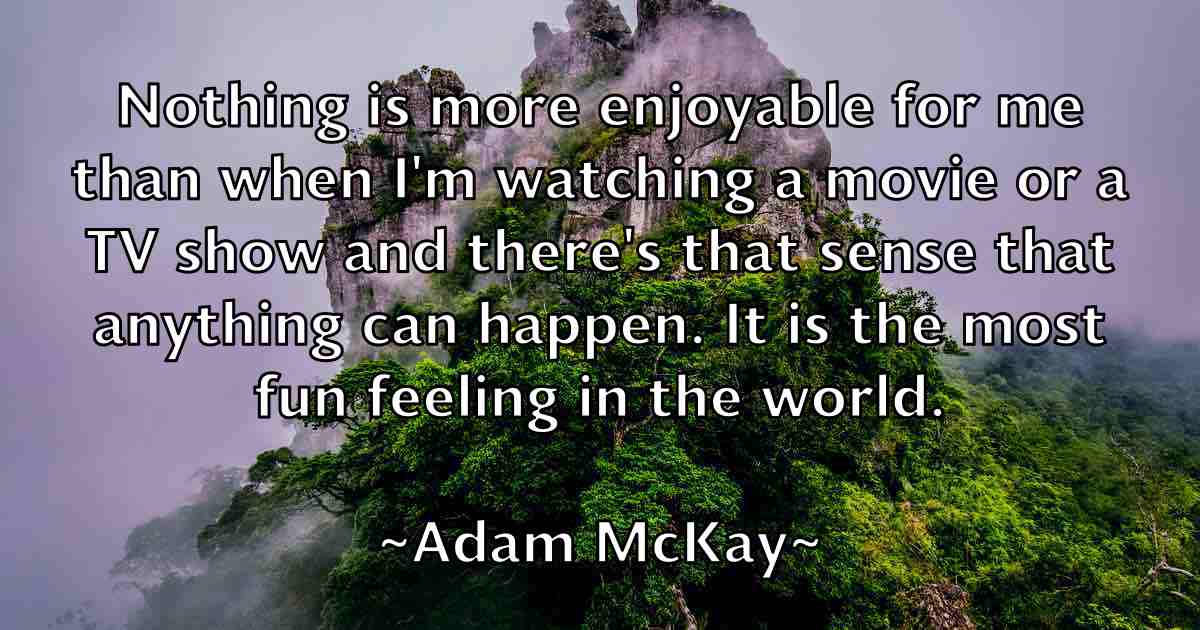 /images/quoteimage/adam-mckay-fb-6676.jpg