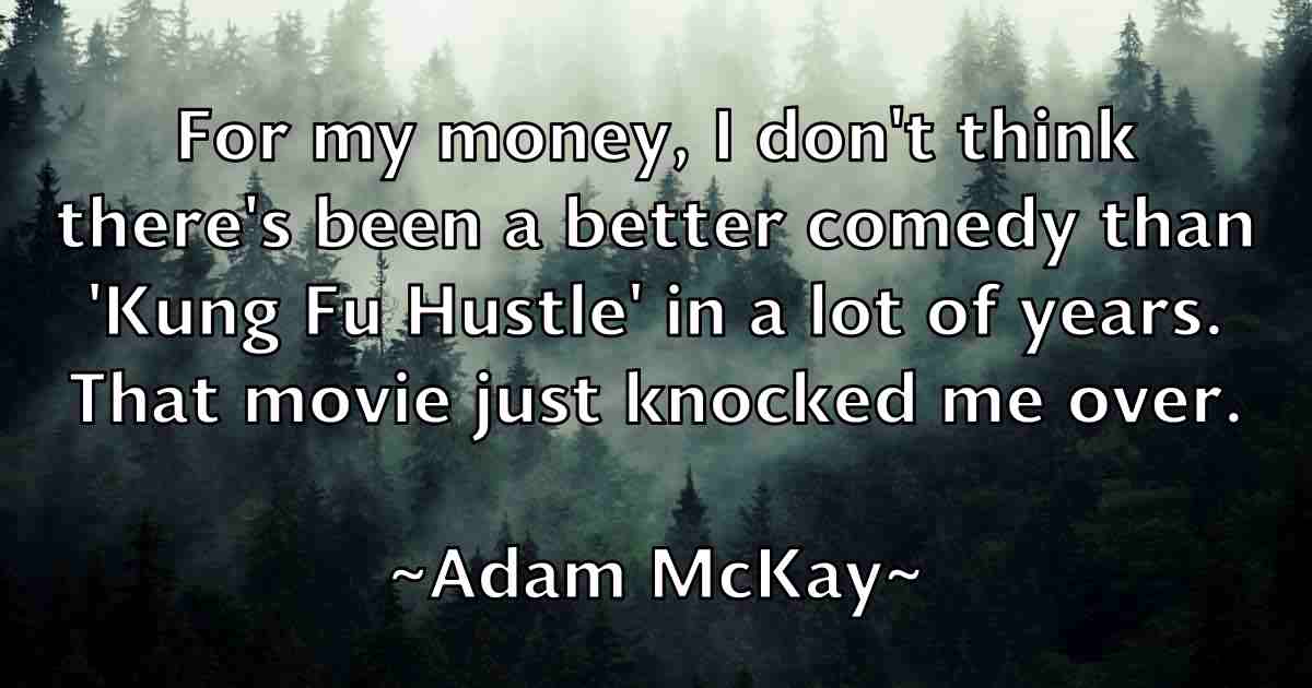 /images/quoteimage/adam-mckay-fb-6715.jpg