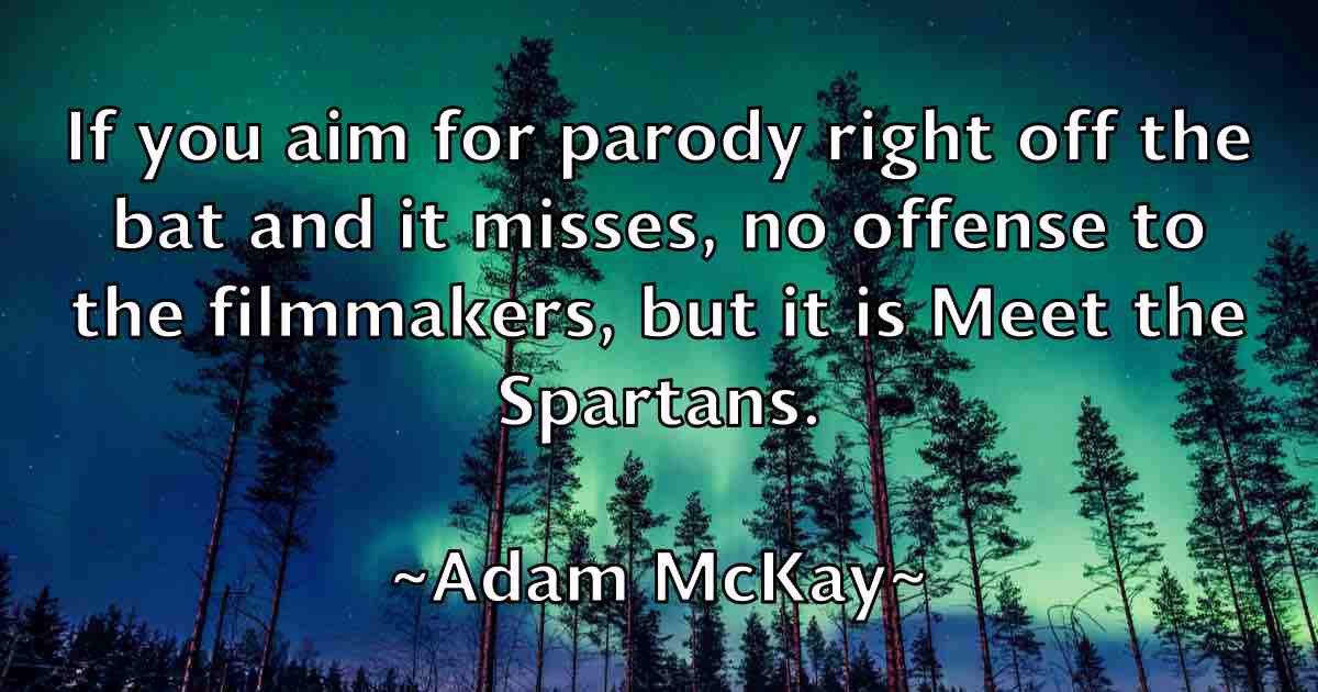 /images/quoteimage/adam-mckay-fb-6736.jpg