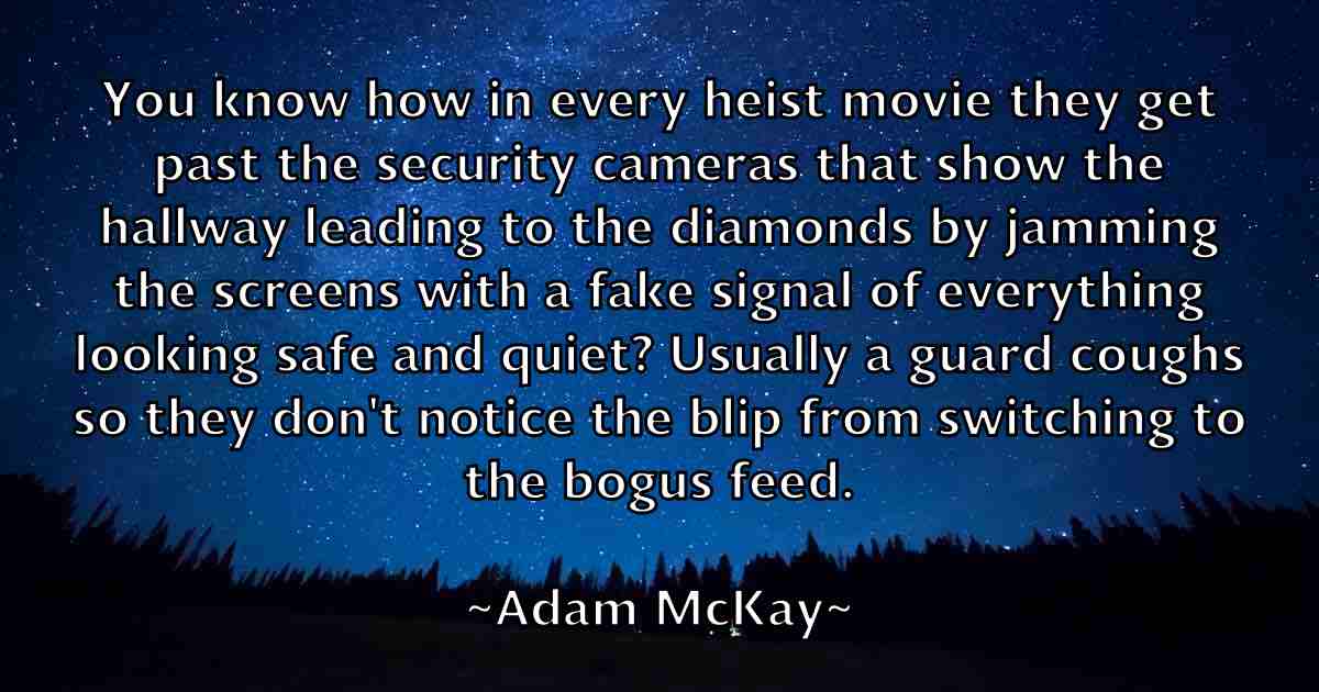 /images/quoteimage/adam-mckay-fb-6738.jpg